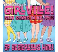 Dana Countryman’s Girlville - New Songs In The Style Of Yesterdays Hits