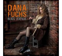 Dana Fuchs - Bliss Avenue