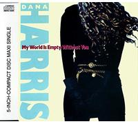 Dana Harris - My world is empty without you [Single-CD]
