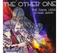 Dana Legg Stage Band - The Other One