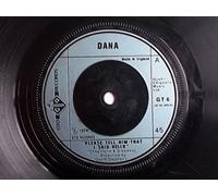 DANA - PLEASE TELL HIM THAT I SAID HELLO 7" (45) UK GTO 1974