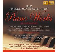 Dana Protopopescu;Jan Vermeulen - Mendelssohn: Obras para piano