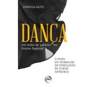 Dança Em Redes De Saberes No Ensino Superior (ebook)