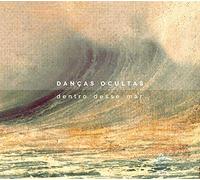 Danças Ocultas - Dentro Desse Mar