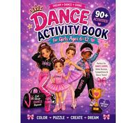 Dance Activity Book for Girls Ages 6-12: The Perfect Gift for Dance Lovers, Dance Teams, Recitals, Competitions, Birthdays, Holidays | Puzzles, ... Searches, Fashion Design, Dance Trivia & More