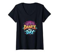 Dance All Day: póster de Fiesta Vibrante para Amantes de la música Camiseta Cuello V, Mujer, Negro, S