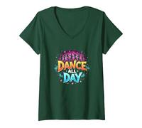 Dance All Day: póster de Fiesta Vibrante para Amantes de la música Camiseta Cuello V, Mujer, Verde Bosque, M