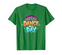 Dance All Day: póster de Fiesta Vibrante para Amantes de la música Camiseta, Hombre, Verde Kelly, L