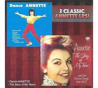 Dance Annette / Story Of My Teens & Rare Bonus Cuts