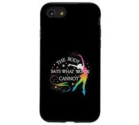 Dance Ballet El Cuerpo Dice lo Que Las Palabras no Pueden Carcasa para iPhone SE (2020) / 7/8