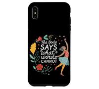 Dance Ballet El Cuerpo Dice lo Que Las Palabras no Pueden Carcasa para iPhone XS MAX