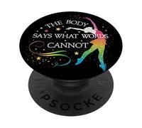 Dance Ballet El Cuerpo Dice lo Que Las Palabras no Pueden PopSockets PopGrip Adhesivo