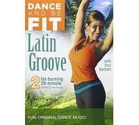 Dance & Be Fit: Latin Groove