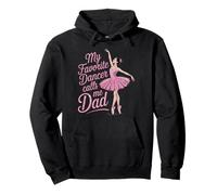 Dance Dad Mi Bailarina Favorita me Llama Bailarina Hija Sudadera con Capucha