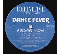 Dance Fever - A Woman In Love