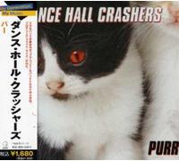 DANCE HALL CRASHERS - Purr