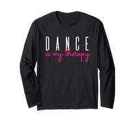 Dance Is My Therapy - Camiseta con Texto en alemán Dance Is My Therapy Manga Larga