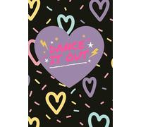 Dance It Out: Dance Journal with Yearly Calendar Pages, Monthly Class & Rehearsal Planners, an Inspiring Quote, and Note Pages - Some with Elegant Dancer Backgrounds for 2025 & 2026