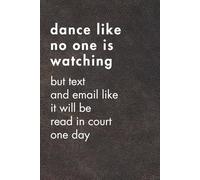 Dance Like No One Is Watching. Brown Leather Edition.: Sarcastic Office Gift Notebook. Perfect Funny Journal for Coworkers, Work Stress & Zoom Fatigue. (For the Record. Brown Edition.)