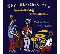 Sam Braysher - Baila Pequeña Dama, Baila Pequeño Hombre