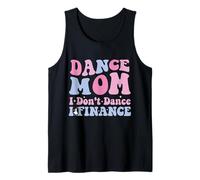Dance Mom, no bailo, financia un concurso de baile, mamá Camiseta sin Mangas