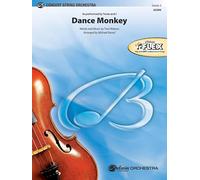 Dance Monkey: As Performed by Tones and I, Conductor Score (Pop Concert String Orchestra)