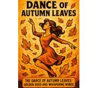 Dance Of Autumn Leaves (ebook)
