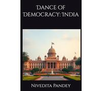 Dance of Democracy: India