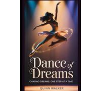 Dance of Dreams: Chasing Dreams, One Step at a Time