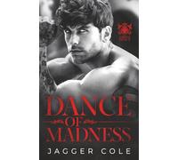 Dance of Madness: A Dark Enemies To Lovers Mafia Romance (The Darkest Dance)