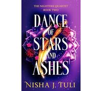 Dance of Stars and Ashes: An enemies to lovers fantasy romance