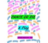 Dance Or Die (ebook)