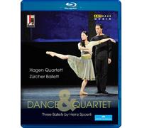 Dance & Quartet (Drei Ballette von Heinz Spoerli) (Blu-ray) Hagen Quartett