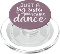 Dance Sister Big Sister Boss Girls Dancing Sis Ballet Dancer PopSockets PopGrip para MagSafe