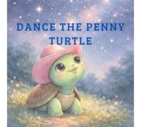 Dance the Penny Turtle