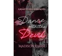 Dance with the Devil: 1 (The Road to Hell)