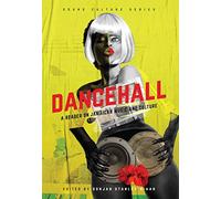 Dancehall: A Reader on Jamaican Music and Culture (Sound Culture)