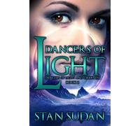 Dancers of Light: Book 2 Dancers of Light and Darkness