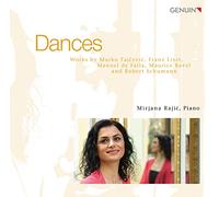 Dances. Oeuvres pour piano de Liszt, Falla, Ravel, Schumann. Rajic.