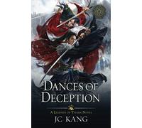 Dances of Deception: A Legends of Tivara Story (The Dragon Songs Saga)