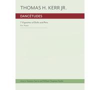 Dancétudes: 7 Vignettes of Dolls and Pets (Student Publications)