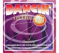 Dancin in the Spirit - Dancin in the Spirit