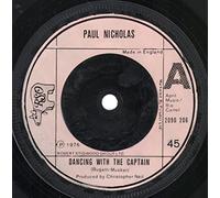 Dancin With Captain - Paul Nicholas 7" 45