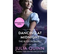 Dancing At Midnight: by the bestselling author of Bridgerton (Blydon Family Saga)