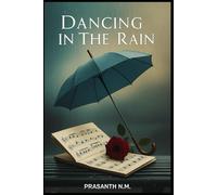 Dancing in the Rain: Love, Loss, and Learning to Laugh Again