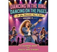 Dancing in the Ring, Dancing on the Pages: Do You Remember How It Felt?