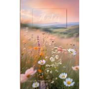 Dancing in the Wild Meadow Notebook: A Journal for Inspiration in Every Season