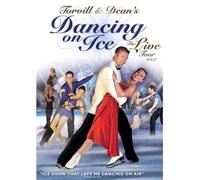 Dancing On Ice with Torvill & Dean - The Live Tour 2007 [DVD] by Jayne Torvill