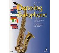 Dancing Saxophone – Diez piezas fáciles – Saxofón alto y piano – Schott