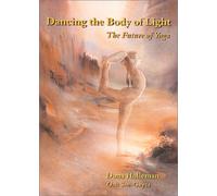 DANCING THE BODY OF LIGHT